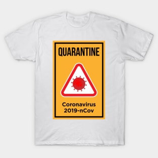 quarantine T-Shirt